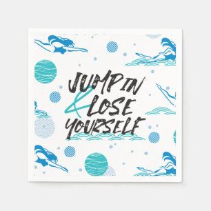 Swimmer Quotes about jump and having fun Napkin