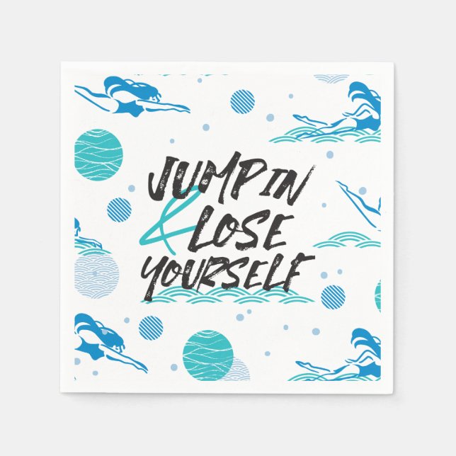 Swimmer Quotes about jump and having fun Napkin (Front)