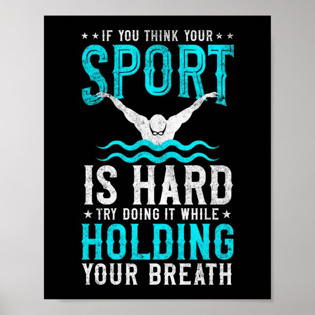 Swimmer Swim Holding Your Breath Butterfly Poster (Front)