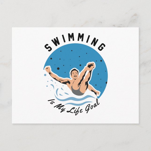 swimmer - Swimming is My Life Goal Postcard (Front)