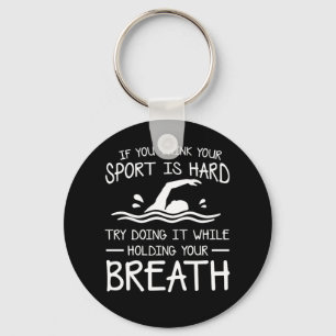 Swimmer Try Doing While Holding Breath Key Ring