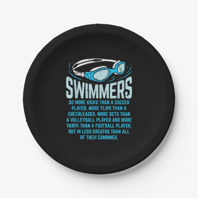 Swimmers Do More Kicks I Funny Gift Swimming Lover Paper Plate (Front)