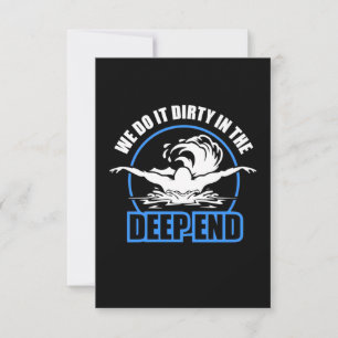 Swimmers We Do It Dirty In The Deep End RSVP Card