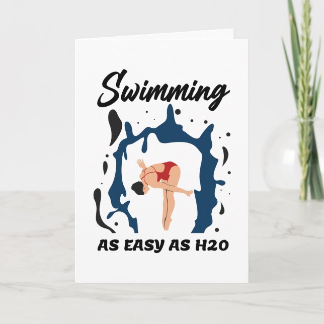 Swimming as Easy as H2O - Funny Swim Design Card (Front)