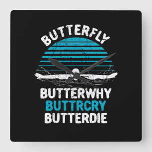 Swimming - Butterfly Butterwhy Square Wall Clock