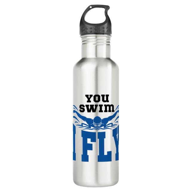 Swimming Butterfly You Swim I Fly 710 Ml Water Bottle (Front)