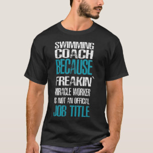 Swimming Coach idiot champion T-Shirt