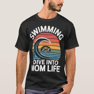 Swimming Dive Into Mum Life Retro Wave T-Shirt