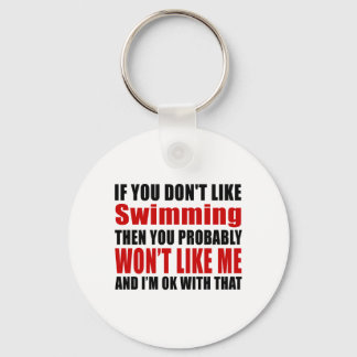 Swimming Don't Like Designs Key Ring