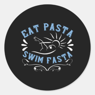 Swimming - Eat Pasta Swim Fasta Classic Round Sticker
