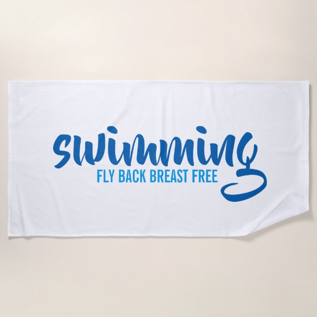 Swimming Fly Back Breast Free Typographic Text Beach Towel (Front)