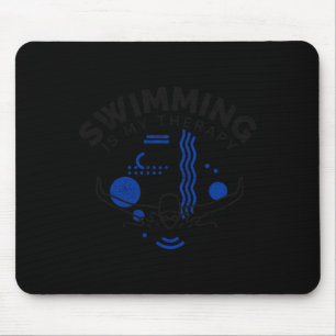 Swimming funny saying swimming is therapy mouse mat