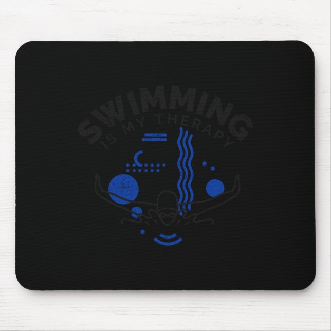 Swimming funny saying swimming is therapy mouse mat (Front)