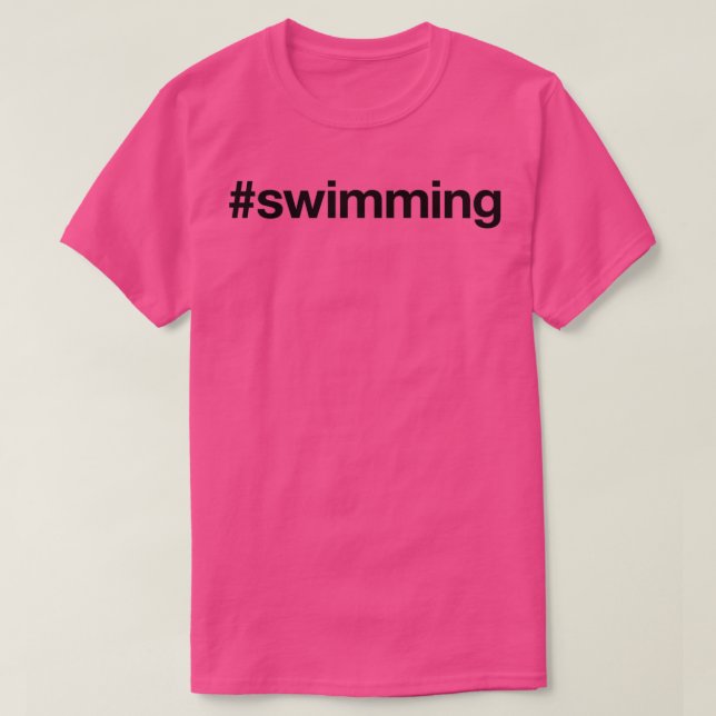 SWIMMING Hashtag T-Shirt (Design Front)
