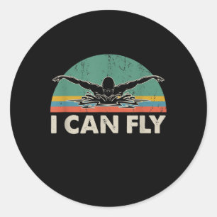 Swimming I Can Fly Funny Swimming Gifts Classic Round Sticker