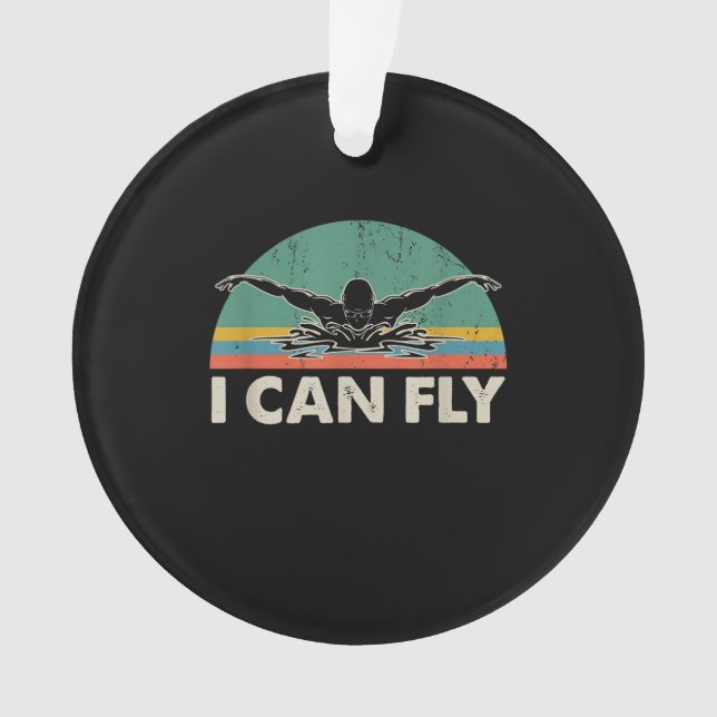 Swimming I Can Fly Funny Swimming Gifts Ornament (Front)