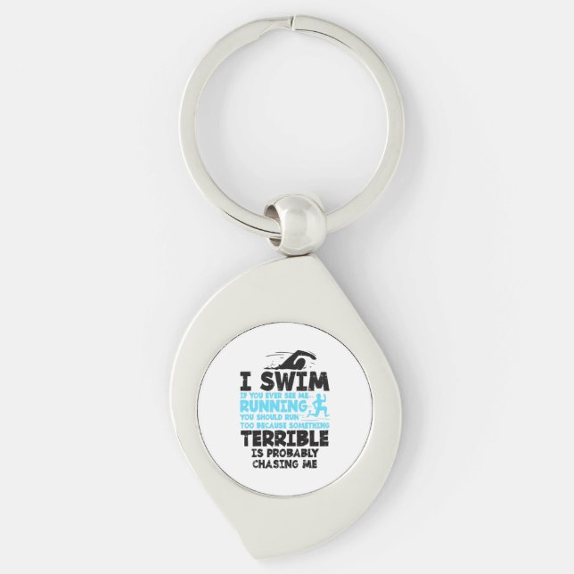 Swimming - I Swim  Key Ring (Front)