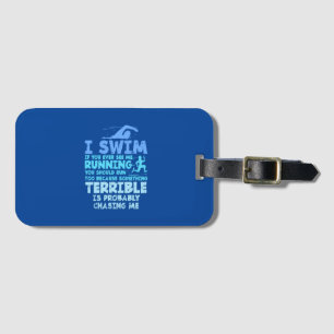 Swimming - I Swim Luggage Tag