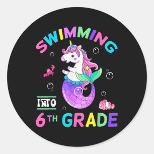 Swimming Into Sixth Grade Unicorn Mermaid Back To Classic Round Sticker