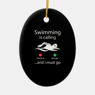 Swimming Is Calling Decline Accept & I Must Go Ceramic Tree Decoration