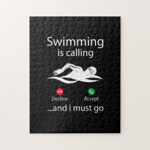 Swimming Is Calling Decline Accept & I Must Go Jigsaw Puzzle