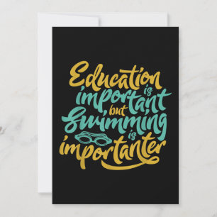 Swimming Is Importanter Funny Swimmers Lover Gift Invitation