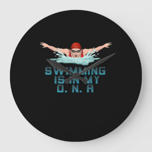 Swimming Is My DNA Swimming Lover Funny Swimmer Large Clock