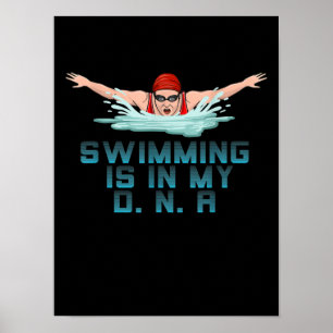 Swimming Is My DNA Swimming Lover Funny Swimmer Poster