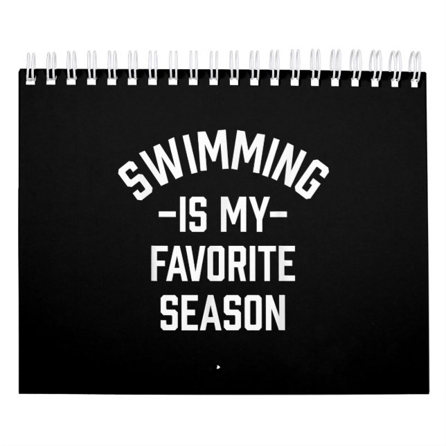 Swimming Is My Favourite Season Calendar (Cover)