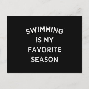 Swimming Is My Favourite Season Swimmers Announcement Postcard