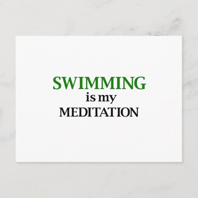 Swimming is my Meditation Postcard (Front)