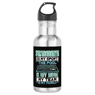 Swimming Is My Sport The Pool Is My Home 532 Ml Water Bottle