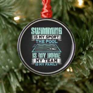 Swimming Is My Sport The Pool Is My Home Metal Tree Decoration