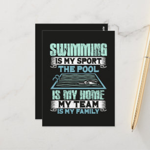Swimming Is My Sport The Pool Is My Home Postcard