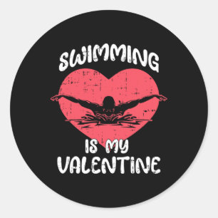 Swimming Is My Valentine Day Heart Love Swim Sport Classic Round Sticker
