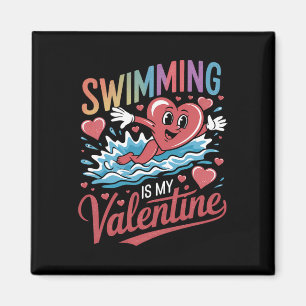 Swimming Is My Valentine Day Heart Love Swim Sport Magnet