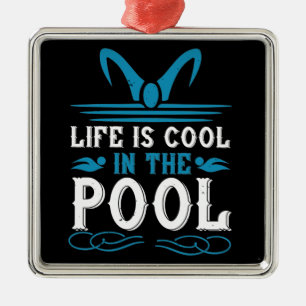 Swimming - Life is cool in the pool Metal Tree Decoration