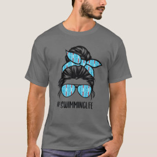 Swimming Life Swim Mum Messy Bun Hair Swimming Mum T-Shirt