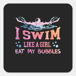 Swimming Lover - I Swim Like A Girl Square Sticker