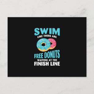Swimming Lover - Swim Like Re Are Free Doughnuts Announcement Postcard