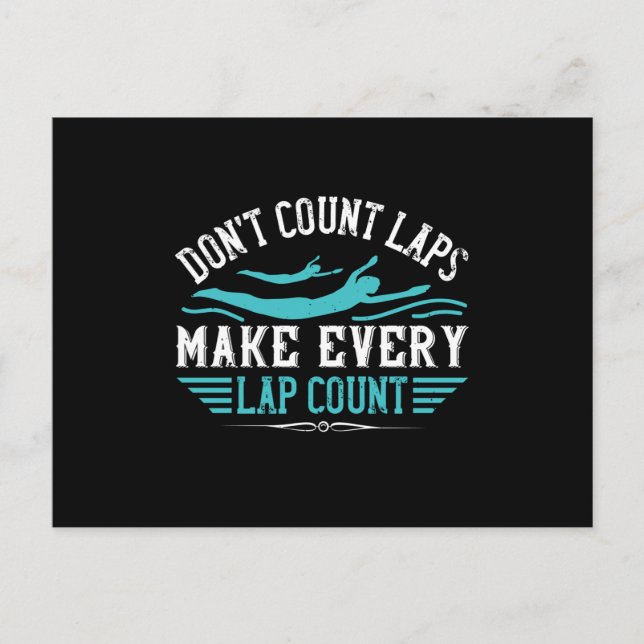 Swimming - Make Every Lap Count Postcard (Front)