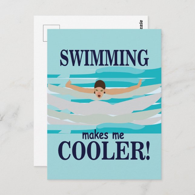 Swimming Makes Me Cooler Swimmer Swimming Postcard (Front/Back)