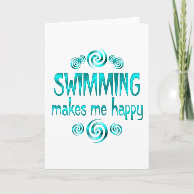 Swimming Makes Me Happy Card (Front)
