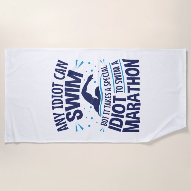 Swimming Marathon Open Water Funny Saying Beach Towel (Front)