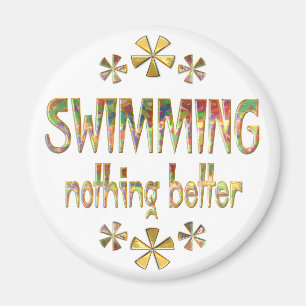 Swimming Nothing Better Magnet