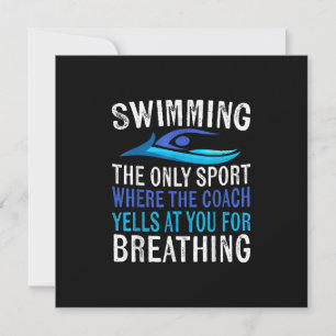 Swimming Only Sport Where Coach Swimmer Gifts Invitation