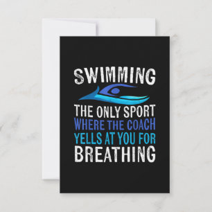 Swimming Only Sport Where Coach Swimmer Gifts Invitation