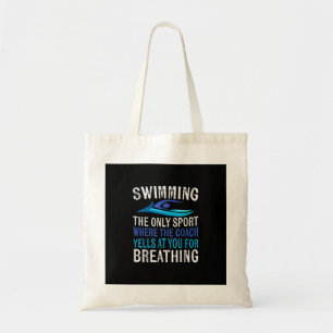 Swimming Only Sport Where  Coach Swimmer Gifts Tote Bag