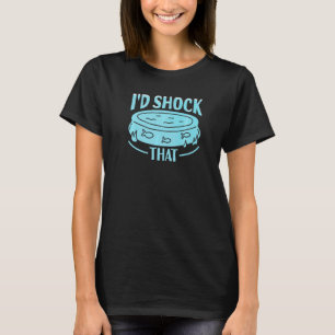 Swimming Pool Maintenance Repair Guy For Pool Clea T-Shirt