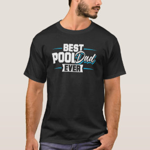 Swimming Pool Maintenance Repair Guy For Pool Clea T-Shirt